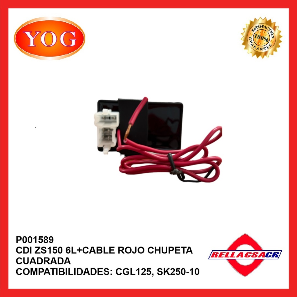 CDI ZS150/CGL125/ZK250-10 6L+CABLE ROJO CHUPETA CUADRADA.YOG