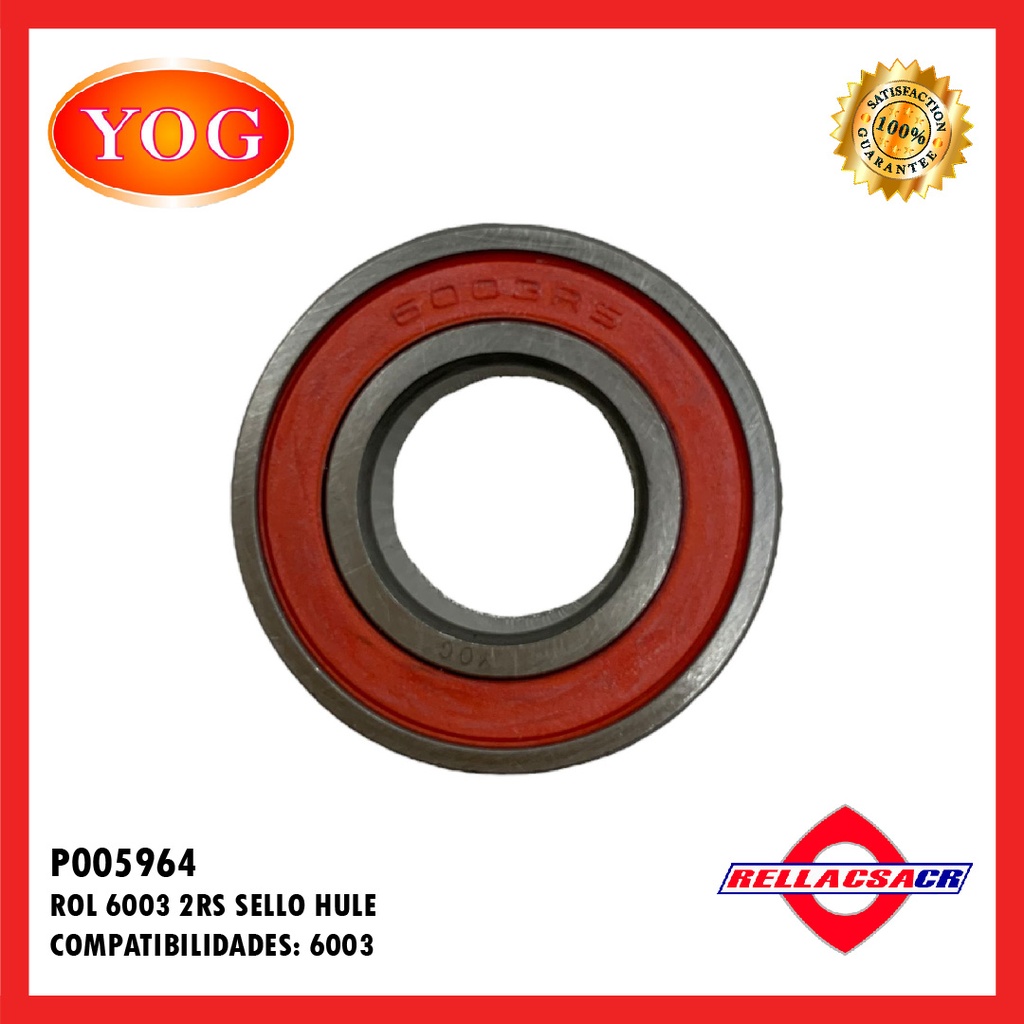 ROL 6003 2RS SELLO HULE